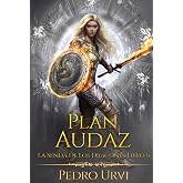 Plan Audaz: (La senda de los dragones, Libro 6)