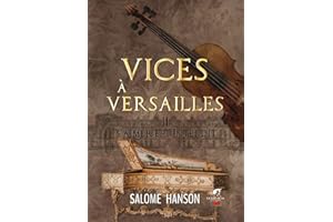 Vices à Versailles - Tome 2