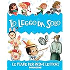 Io leggo da solo. Le fiabe per primi lettori
