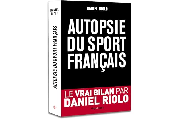 Autopsie du sport français