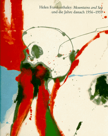 'Mountains and Sea' und die Jahre danach 1956-1959
