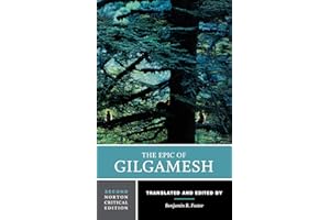 The Epic of Gilgamesh: A Norton Critical Edition: 0 (Norton Critical Editions)