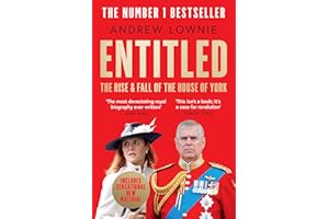 Entitled: Read the full story of Andrew Mountbatten-Windsor and Sarah Ferguson’s fall in the Sunday Times bestselling ‘most devastating royal biography ever written’ (Daily Mail)