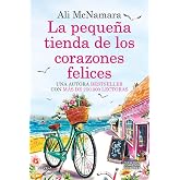 La peque&ntilde;a tienda de los corazones felices. Una novela rom&aacute;ntica llena de magia. M&aacute;s de 250.000 lectoras. (KING)