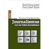 Das neue Handbuch des Journalismus und des Online-Journalismus