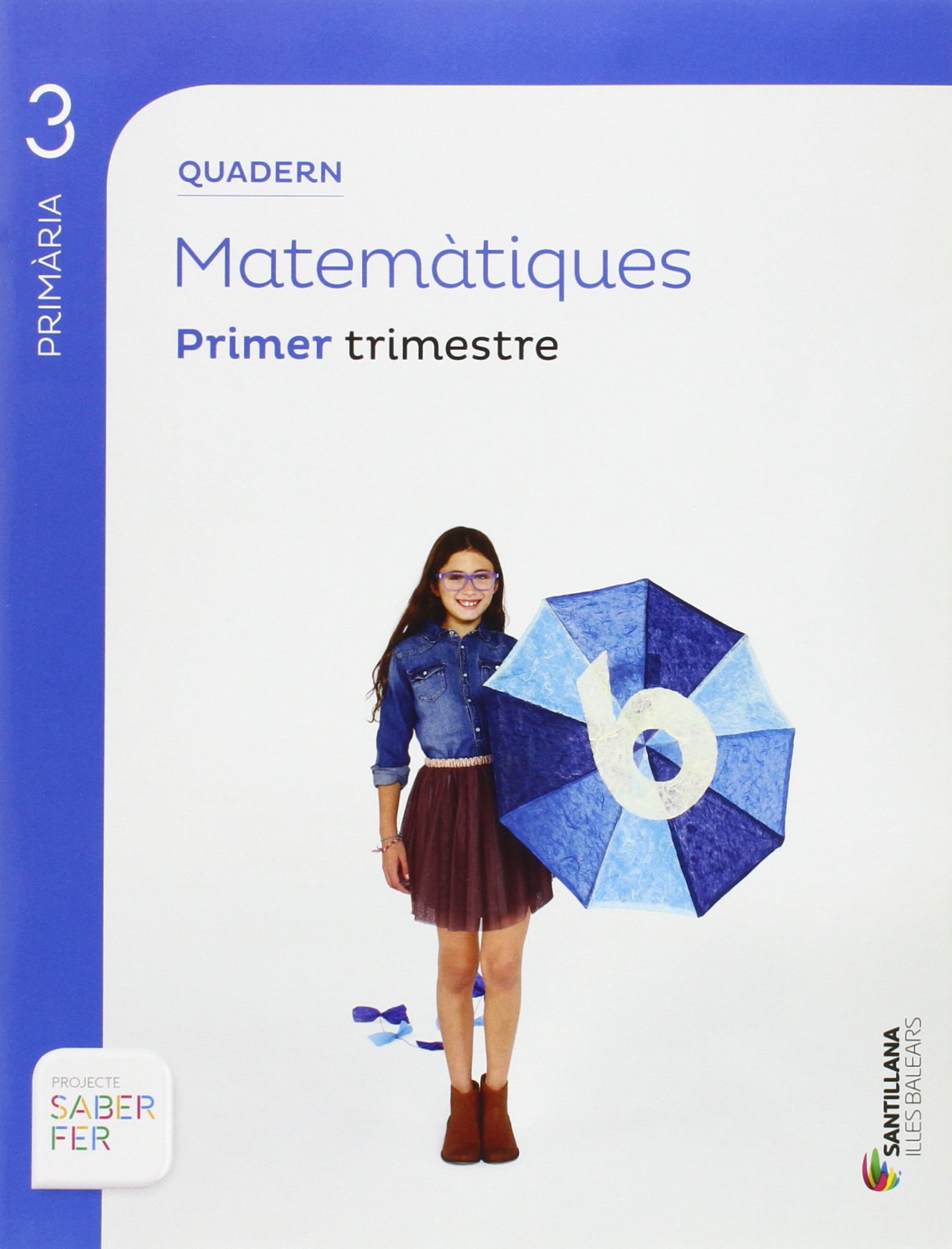 QUADERN MATEMATIQUES 3 PRIMARIA 1 TRIM SABER FER
