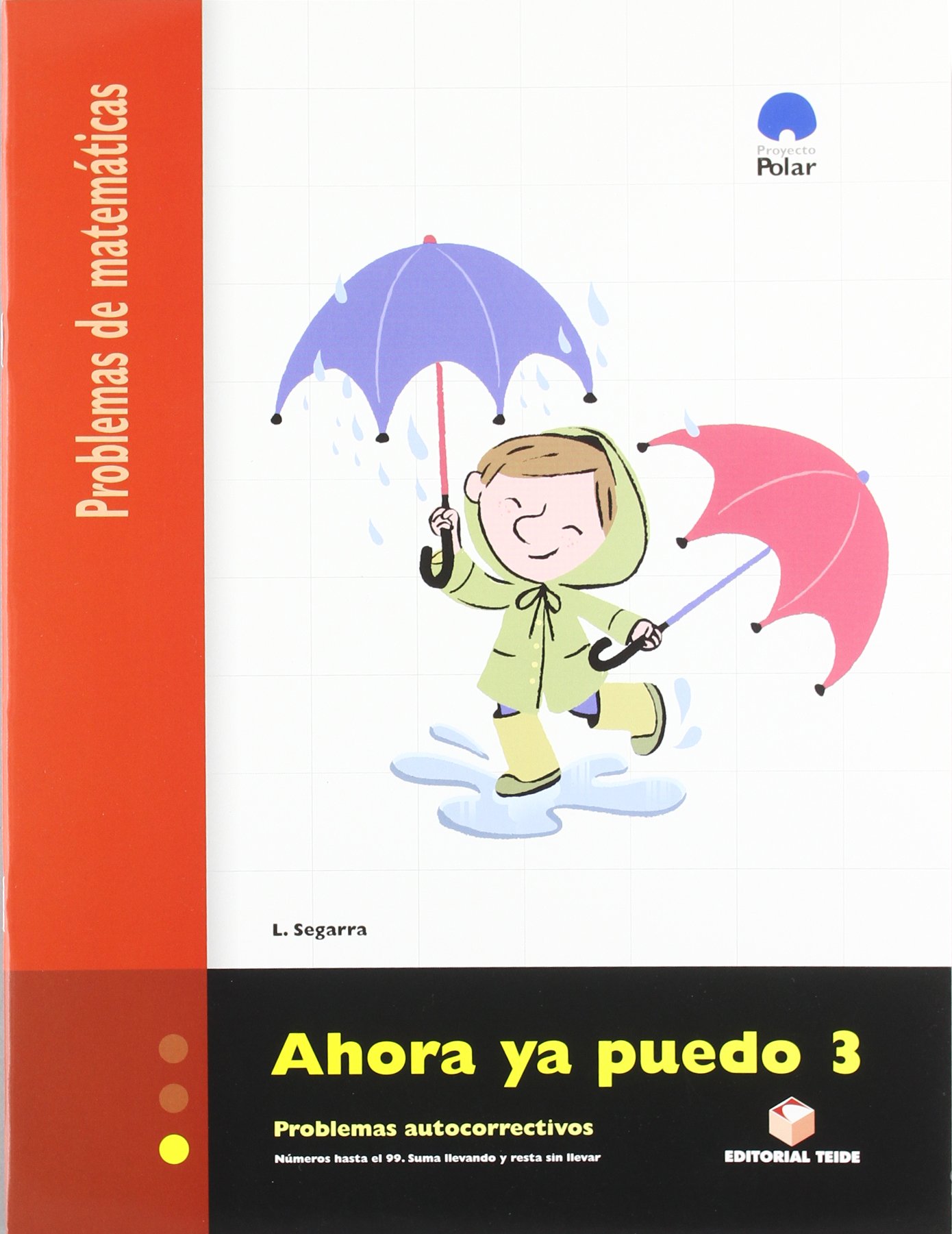 Ahora Ya Puedo 3. Problemas de Matemáticas