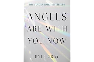 Angels Are with You Now: THE SUNDAY TIMES BESTSELLER
