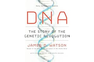 DNA: The Story of the Genetic Revolution