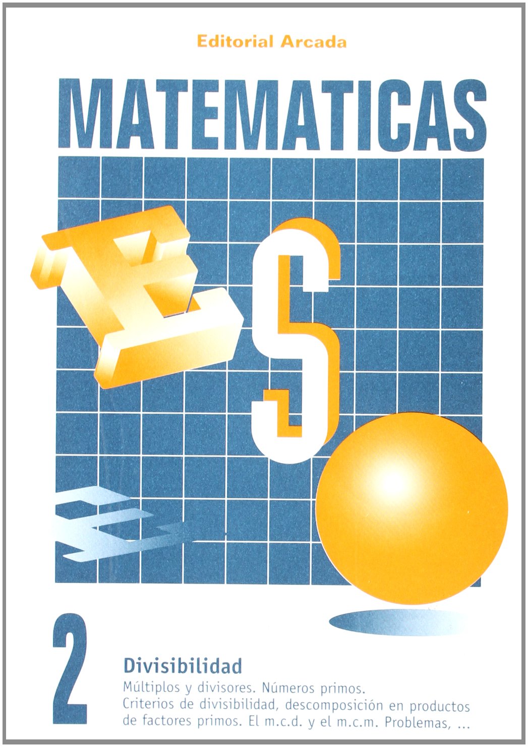 Matemáticas. Divisibilidad 2º ESO