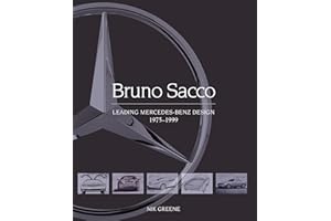 Bruno Sacco: Leading Mercedes-Benz Design 1979-1999