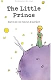 The Little Prince (Wordsworth Children's Classics)
