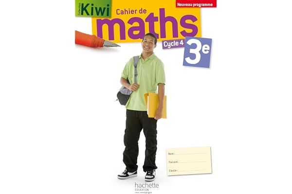 Cahier de maths Kiwi cycle 4 / 3e - éd. 2016