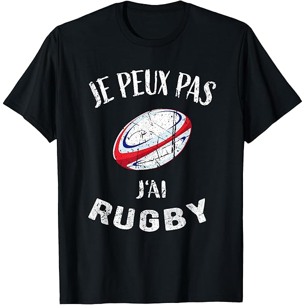 J'peux Pas J'ai Rugby " T-shirt For Sale By Anwarlamimiche