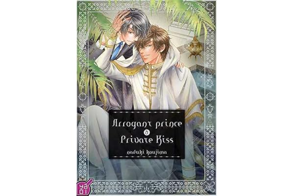 Arrogant Prince T02 Private Kiss