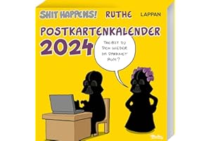 Shit happens! Postkartenkalender 2024: Wochenkalender mit 53 lustigen Postkarten