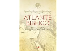 Atlante biblico. Bibbia, storia, geografia, archeologia