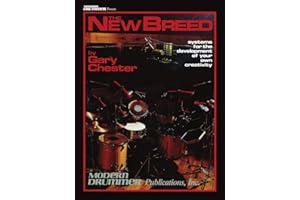 The New Breed Drums Book -Revised Edition With CD-: Noten, CD für Schlagzeug: Systems for the Development of Your Own Creativity (Book & CD)