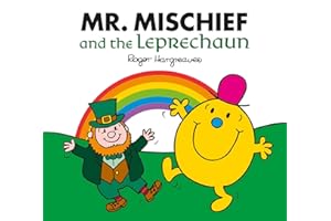 Mr. Mischief and the Leprechaun: The Perfect Illustrated Children’s Story for St Patrick’s Day