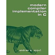 コンピュータ・IT modern compiler implementation in C Modern Compiler Implementation in C : Appel, Andrew W