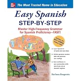Easy Spanish Step-By-Step: Master High-Frequency Grammar for Spanish Proficiency-Fast! (NTC FOREIGN LANGUAGE)
