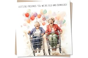 NOKULAR Funny Birthday Greeting Card for Best Friend – Let’s Be Friends ’Til We’re Old and Bonkers – Blank Inside (135 x 135 mm) – Made in UK – With Envelope