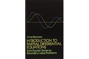 Introduction to Partial Differential Equations: From Fourier Series to Boundary Value Problems (Dover Books on Mathematics)