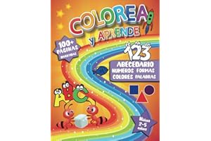 Colorea y Aprende: Abecedario Números Formas Colores Palabras: Cuaderno de Actividades Preescolar para Descubrir las Letras, el Vocabulario y más | Niños 2-5 años