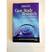 Case Study Research and Applications: Design and Methods : Yin, Dr