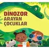 Dinozor Arayan &Ccedil;ocuklar