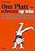 Produktbild Ons Platt - schwazz op wiss. Ein Lehr- und Wörterbuch der Düsseldorfer Mundart: Met Raritäte us de Joldjrub dr Dösseldörwer Mondaht met rond 3700 urige on fast verjessene Uusdröck on Namens