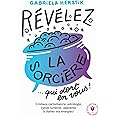Révélez la sorcière qui dort en vous !