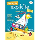 Fran&ccedil;ais explicite CM2: Manuel de l'&eacute;l&egrave;ve