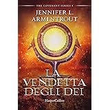 La vendetta degli dei. Covenant series (Vol. 4)