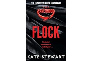 Flock: The Hottest, Most Addictive Enemies To Lovers Romance You'll Read All Year . . . (The Ravenhood Book 1) (English Edition)