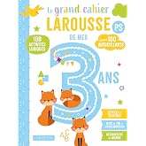 Le grand cahier Larousse de mes 3 ans