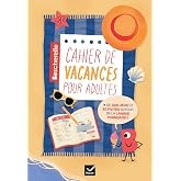 Cahier de vacances pour adultes