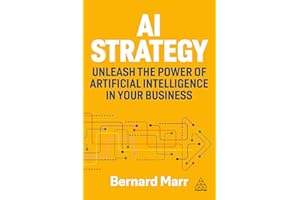 AI Strategy: Unleash the Power of Artificial Intelligence in Your Business