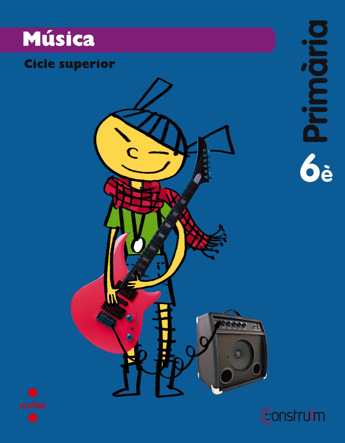 Música. 6 Primària. Construïm
