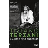 Un altro giro di giostra. Viaggio nel male e nel bene del nostro tempo