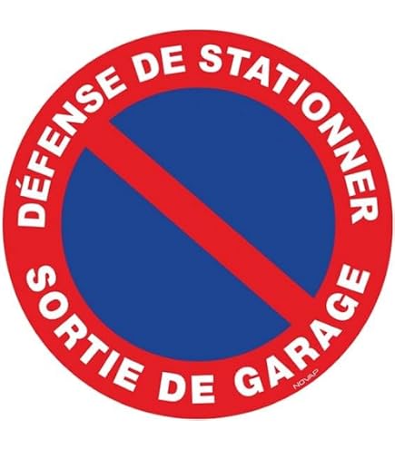 AUA SIGNALETIQUE Cartello Divieto Di Sosta – 330 Mm, PVC 1,5 Mm, Uscita 24h, Fabbricazione Francese