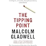 The Tipping Point: How Little Things Can Make a Big Difference