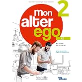 Mon alter ego 2 - Livre de l'eleve (A2)