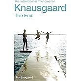 The End: My Struggle Book 6 (My Struggle, 6)