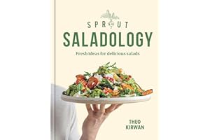Sprout & Co Saladology: Fresh Ideas for Delicious Salads