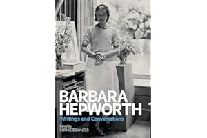 Barbara Hepworth: Writings and Conversations