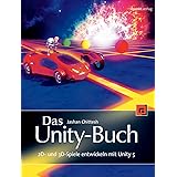 Das Unity-Buch: 2D- und 3D-Spiele entwickeln mit Unity 5