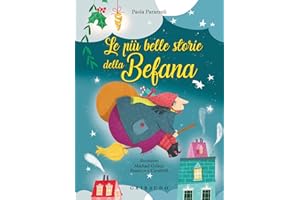 Le più belle storie della Befana. Ediz. a colori
