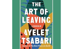 The Art of Leaving: A Memoir
