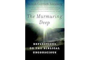The Murmuring Deep: Reflections on the Biblical Unconscious